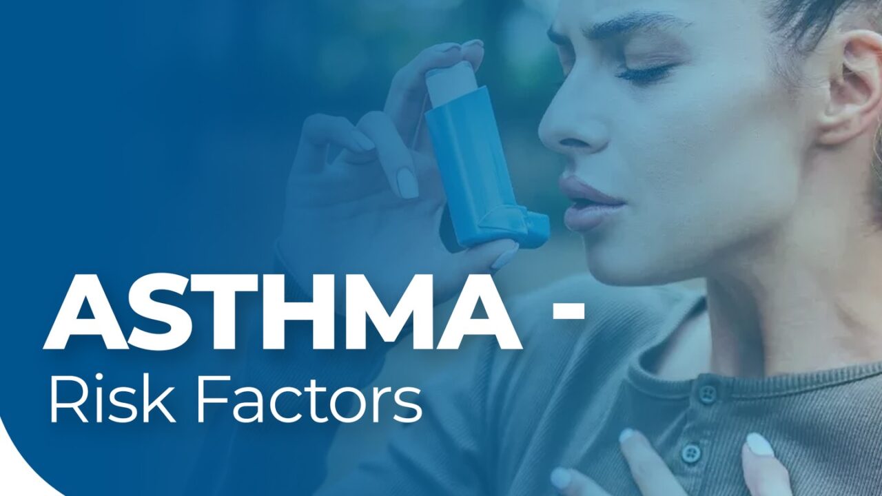 Risk Factors of Asthma