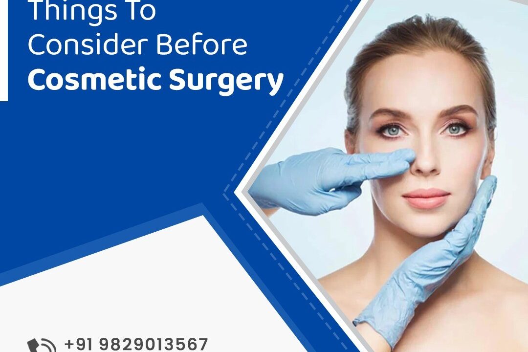 Things to Consider Before Cosmetic Surgery