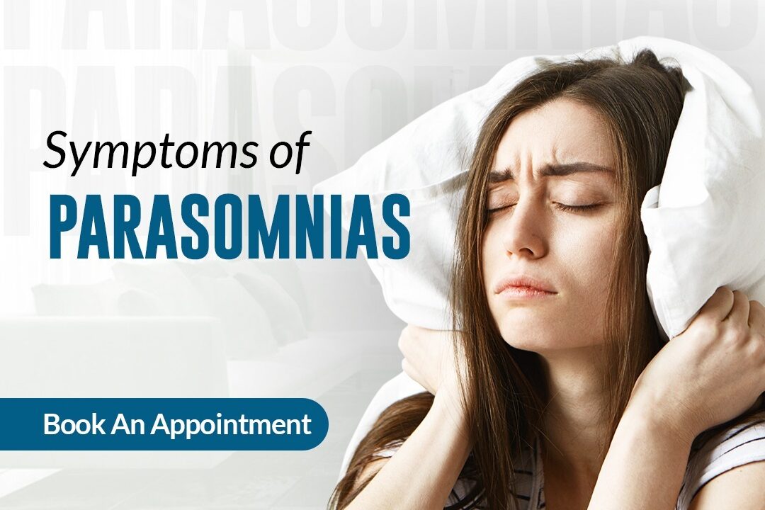 Symptoms of Parasomnias