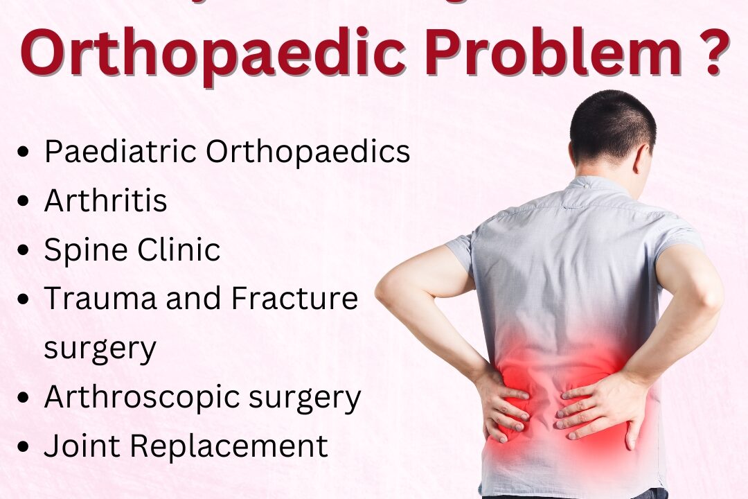 Are you suffering from Orthopaedic Problem?